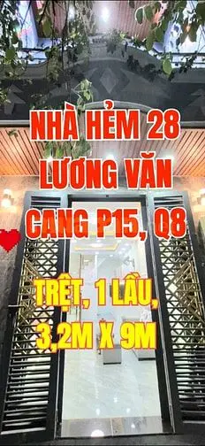 Nhà Mới Tuyệt Đẹp, Hẻm 28 Lương Văn Can, P15,Q8. 1Trệt,1Lầu, 3,2M X 9M