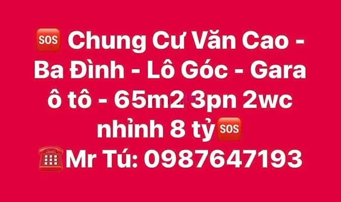 🌟Nhỉnh 8 Tỷ Chung Cư 67 Văn Cao_Ba Đình_Lô Góc_Gara Ôtô 65M2 3Pn 2Wc